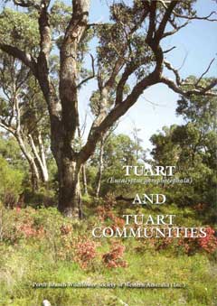 THE DISTRIBUTION AND CONSERVATION OF TUART AND THE COMMUNITY WITH WHICH IT LIVES by BJ Keighery, GJ Keighery and D Shepherd  GENETIC AND MORPOHOLOGICAL VARIATION, AND THE MATING SYSTEM IN TUART by DJ Coates, GJ Keighery and L Broadhurst THE BIOLOGY OF TUART by KX Ruthrof, CJ Yates and WA Loneragan  THE OCCURRENCE OF TUART IN PLANT COMMUNITIES ON THE SWAN COASTAL PLAIN by N Gibson, BJ Keighery and EA Griffin  THE FLORA OF TUART WOODLANDS by GJ Keighery  FLORISTICS OF THE TUART FOREST RESERVE by GJ Keighery and BJ Keighery  VERTEBRATE FAUNA OF TUART WOODLANDS by J Dell, RA How and AH Burbidge  TUART IN THE LANDSCAPE by R Powell and BJ Keighery  TUART AT BUNBURY by B Bischoff  THE TUART NATIONAL PARK by C Broadbent  TUART ISSUES by VM Longman and BJ Keighery